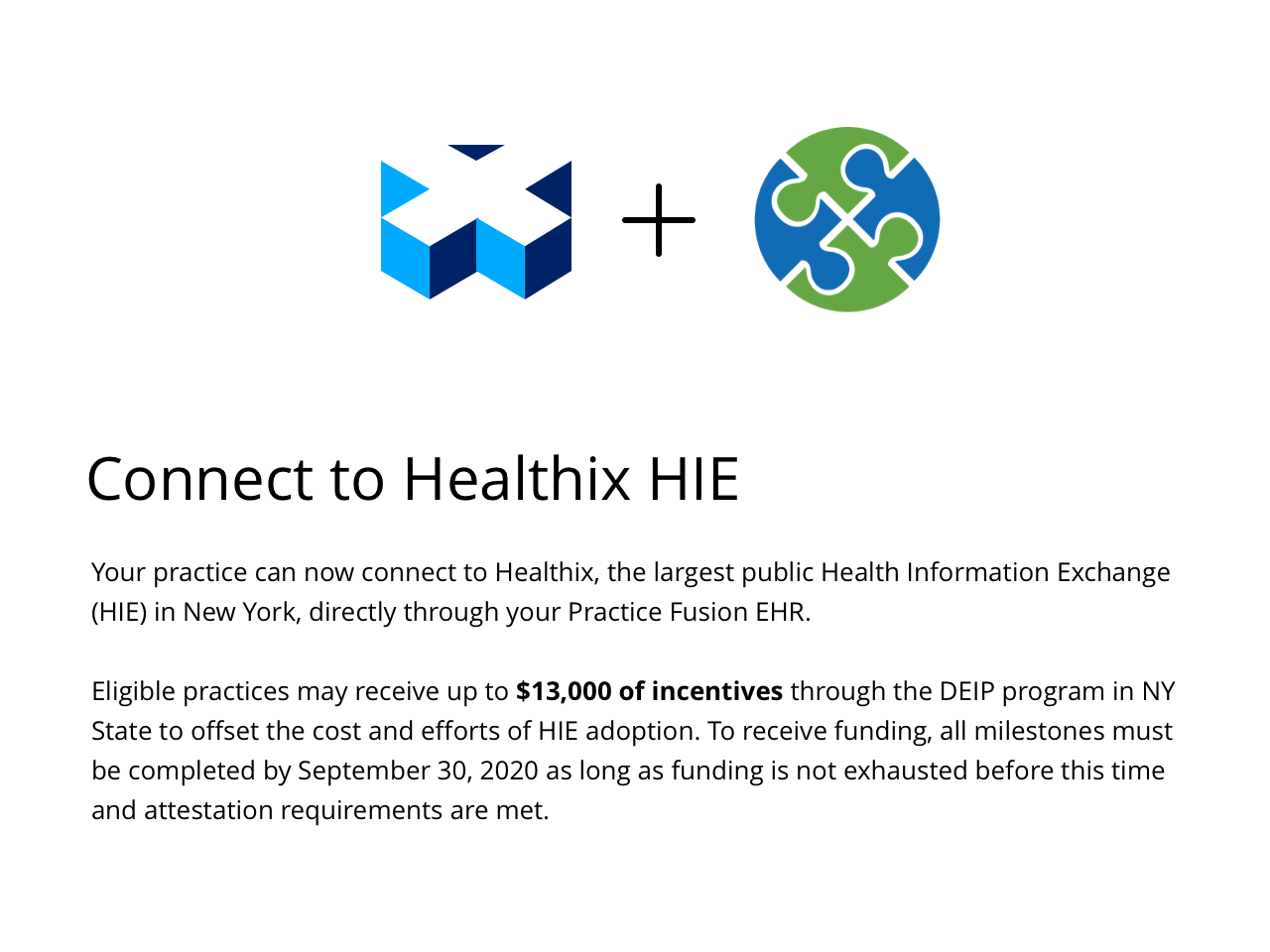 Your practice can now connect to Healthix, the largest public Health Information Exchange (HIE) in New York, directly through your Practice Fusion EHR